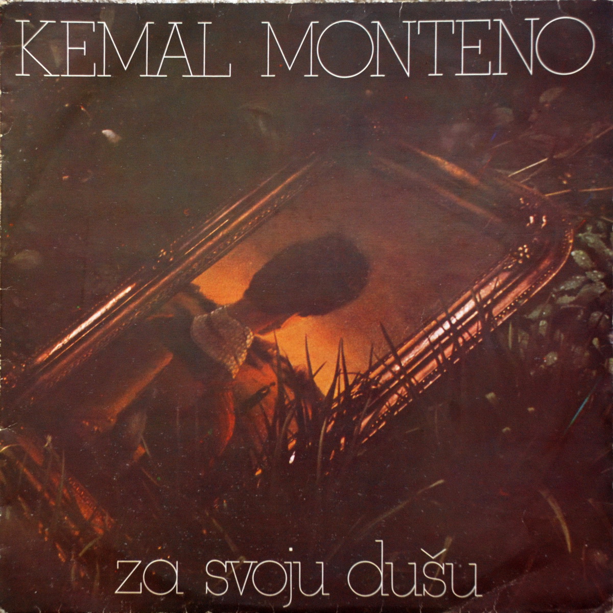 Kemal Monteno 1980 Za svoju dusu a
