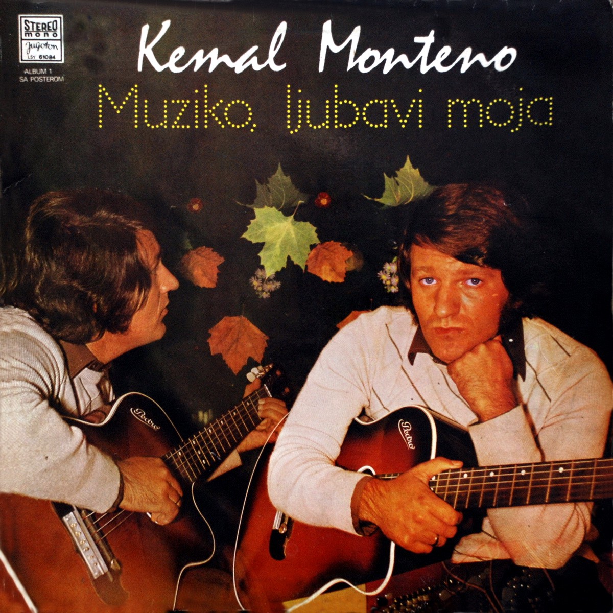 Kemal Monteno 1973 Muziko ljubavi moja a